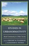 Gregory Fulkerson, Gregory M. Fulkerson, Fulkerson Gregory M., Alexander R. Thomas, Thomas Alexander R. - Against Urbanormativity Perspcb