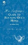 National Trust Books, Caroline Taggart - Her Ladyship''s Guide to Running One''s Home