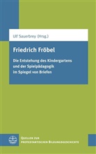 Margitta Rockstein, Ulf Sauerbrey - Friedrich Fröbel
