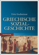 Fritz Gschnitzer, Angelo Chaniotis, Angelos Chaniotis, Trümpy, Catherine Trümpy - Griechische Sozialgeschichte