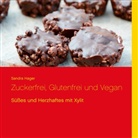 Sandra Hager - Zuckerfrei, glutenfrei und vegan