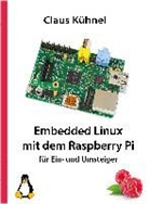 Claus Kühnel - Embedded Linux mit dem Raspberry Pi