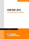ADR / RID 2013 mit nationalen Vorschriften