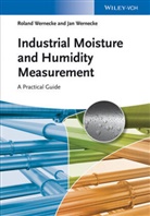 Jan Wernecke, Rolan Wernecke, Roland Wernecke - Industrial Moisture and Humidity Measurement