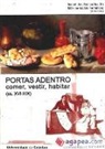 Ana Isabel Carvalhão . . . [et al. ] Buescu - Portas adentro : comer, vestir, habitar na Península Ibérica (ss. XVI-XIX)