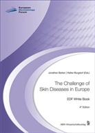 Jonatha Barker, Jonathan Barker, Burgdorf, Walter Burgdorf - The Challenge of Skin Diseases in Europe