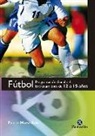 Patrice Marseillou - Fútbol : programación anual del entrenamiento de 12 a 15 años