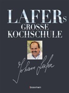 Johann Lafer - Lafers große Kochschule