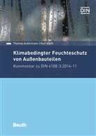 Ackerman, Thomas Ackermann, Thomas (Prof. Dr.-Ing. Ackermann, Thomas Prof Dr -In Ackermann, Prof Dr -In Ackermann Thomas, Kiessl... - Klimabedingter Feuchteschutz von Außenbauteilen
