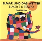 David McKee - Elmar und das Wetter, deutsch-italienisch. Elmer E Il Tempo