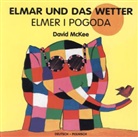 David Mckee - Elmar und das Wetter, deutsch-polnisch. Elmer I Pogoda