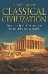 Dr Stephen P. Kershaw, Dr. Stephen P. Kershaw, Stephen Kershaw, Stephen P. Kershaw - A Brief Guide to Classical Civilization