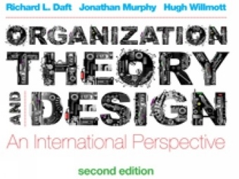 Richard Daft, Richard L. Daft, Jonathan Murphy, Hugh Willmott - Organizational Theory and Design An International Perspective (with CourseMate and eBook Access Card)