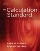 Curren, Myers, Jeffrey Myers - The Calculation Standard