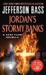 Bill Bass, Jefferson Bass, Jefferson/ Jefferson Bass, Jon Jefferson - Jordan's Stormy Banks