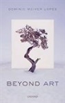 Dominic McIver Lopes, Dominic Mciver (University of British Colum Lopes, Dominic McIver (University of British Columbia) Lopes, Lopes Dominic McIver - Beyond Art