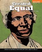 Thomas Borstelmann, Jacqueline Jones, Jacqueline A. Jones, Elaine Tyler May, Vicki L. Ruiz, Peter H. Wood - Created Equal