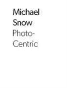 Adelina Vlas, Adelina Snow Vlas, Michael Snow, Adelina Vlas - Michael Snow