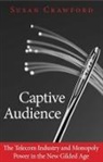 Susan Crawford, Susan P Crawford, Susan P. Crawford - Captive Audience