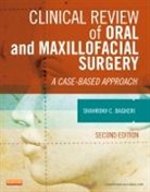 Shahrokh Bagheri, Shahrokh C Bagheri, Shahrokh C. Bagheri, Shahrokh C. (Chief Bagheri, Shahrokh C. (Chief of Oral and Maxillofacial Surgery Bagheri, Bagheri Shahrokh C. - Clinical Review of Oral and Maxillofacial Surgery
