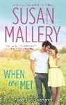 Susan Mallery - When We Met