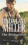 Linda Lael Miller - The Bridegroom