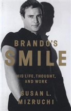 Susan Mizruchi, Susan L. Mizruchi, Mizruchi Susan L. - Brando's Smile