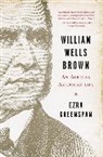 Ezra Greenspan - William Wells Brown