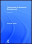 James Cypher, James M. Cypher, James L. Dietz - Process of Economic Development