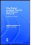 Maryann Christison, Maryann (University of Utah Christison, Maryann Murray Christison, Denise E. Murray, Denise E. (Emerita Murray - What English Language Teachers Need to Know Volume III
