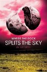Philip Webb - Where the Rock Splits the Sky