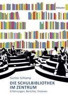 Günter Schlamp, Günter K. Schlamp - Die Schulbibliothek im Zentrum