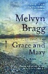 Melvyn Bragg, Bragg Melvyn - Grace and Mary