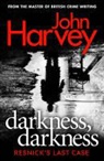 John Harvey - Darkness, Darkness