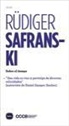 RÃ¼diger Safranski, Rüdiger Safranski - Sobre el tiempo ; Una vida es rica si participa de diversas velocidades (entrevista de D. Gamper Sachse)
