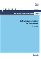 Deutsches Institut für Normung e. V. (DIN), DIN e.V., DIN e.V. (Deutsches Institut für Normung), DI e V - Schwingungsfragen im Bauwesen
