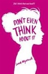 Sarah Mlynowski - Don't Even Think About It