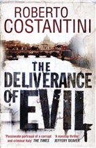 Roberto Constantini, Roberto Costantini, Costantini Roberto, Anders Roslund - The Deliverance of Evil