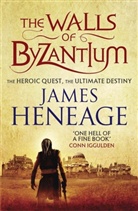 James Heneage - The Walls of Byzantium