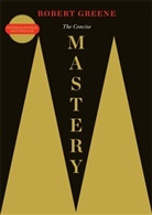 Robert Greene - The Concise Mastery