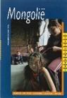 T. Halbertsma - Mongolië / druk 1