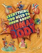 Patricia Macnair - Everything You Need to Know about the Human Body
