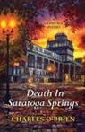 Charles Brien, O&amp;apos, Charles O'Brien, Charles O''brien - Death in Saratoga Springs