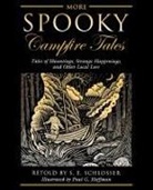 S. E. Schlosser, Paul G. Hoffman - More Spooky Campfire Tales