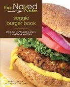 Sarah Davies, Sarah Taylor Davies, Kristy Taylor, Taylor Kristy - Naked Kitchen Veggie Burger Book