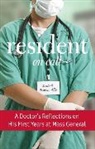 Scott Rivkees, Scott A. Rivkees - Resident on Call