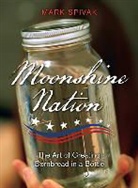 Epstein Literary Agency, Mark Spivak, Spivak Mark - Moonshine Nation