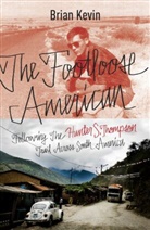 Brian Kevin - The Footloose American