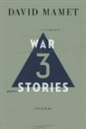 David Mamet - Three War Stories