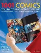 Terry Gilliam, Paul Gravett, Paul (EDT)/ Gilliam Gravett, Paul Gravett - 1001 Comics You Must Read Before You Die